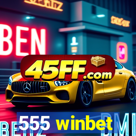 555 winbet